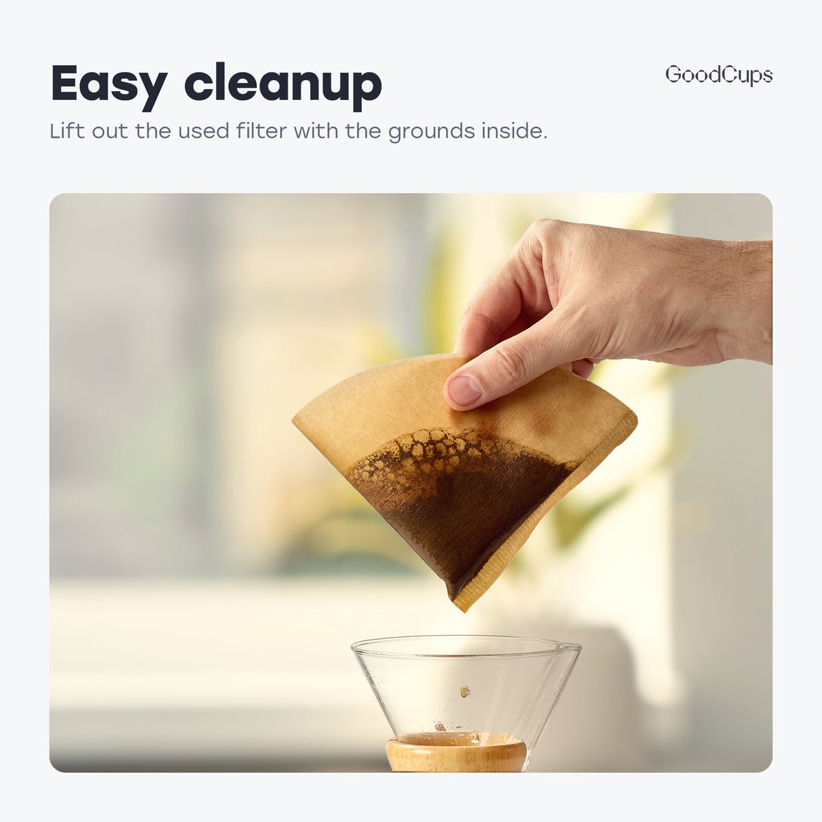 Easy cleanup: lift the used #2 cone filter with the grounds inside out of the glass dripper
